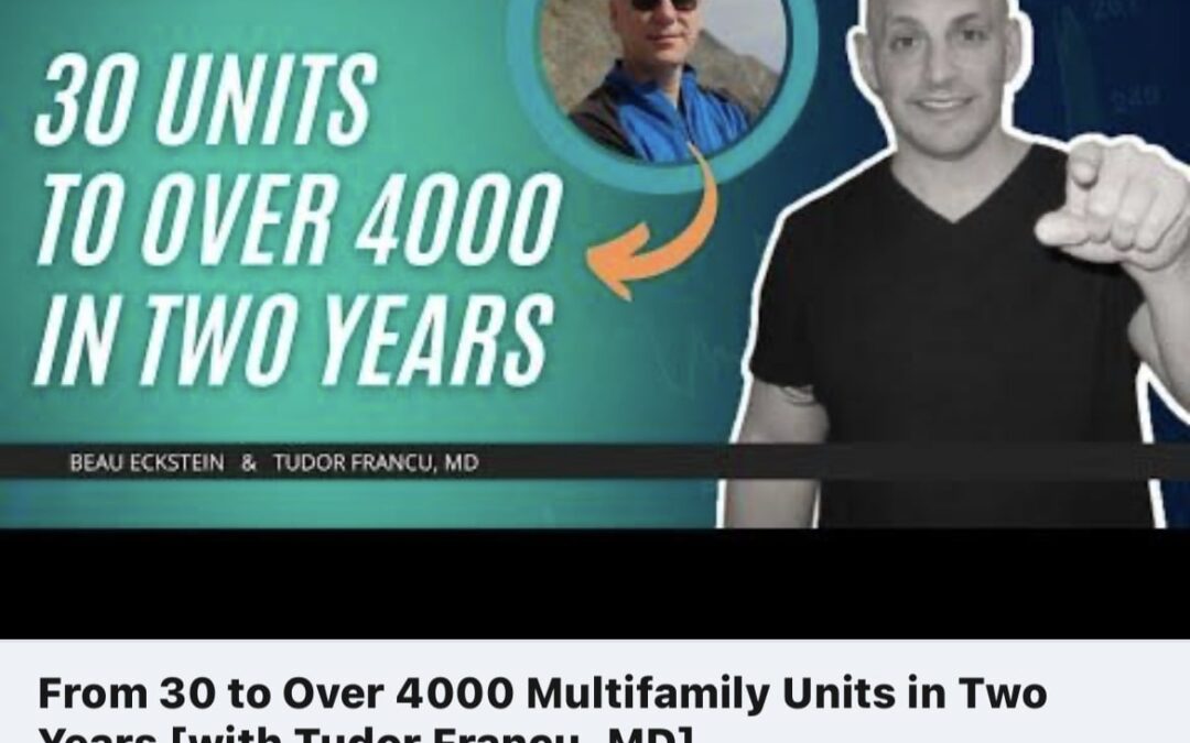 From 30 to Over 4000 Multifamily Units in Two Years [with Tudor Francu, MD]