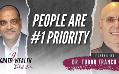 EP08: People Are #1 Priority – Dr. Tudor Francu